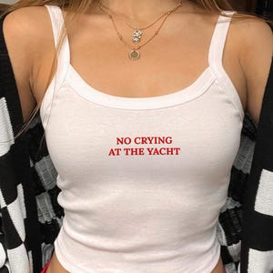 No Crying On The Yacht Tank Top – Aesthetic White Crop Top with Blue Embroidery – Y2K Summer Shirt – Trendy Graphic Tank – Cute Casual Top