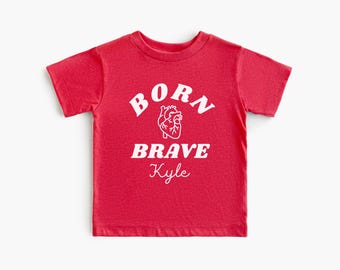 Custom Name Born Brave Heart Warrior shirt Heart Surgery gift CHD awareness Heart mama shirt heart warrior gift baby heart warrior onesie