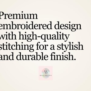 Puede incluir: Texto negro sobre fondo claro: Premium embroidered design with high-quality stitching for a stylish and durable finish. Debajo del texto hay un peque&ntilde;o logotipo cuadrado con las letras OCL y el texto OFCOURSELOVE DESIGNS.