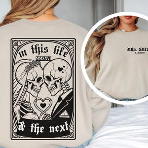 Wedding Sweatshirts Matching In This Life and the Next Custom Couple Unisex Til Death Spooky Couple Anniversary Gift Honeymoon Crewneck