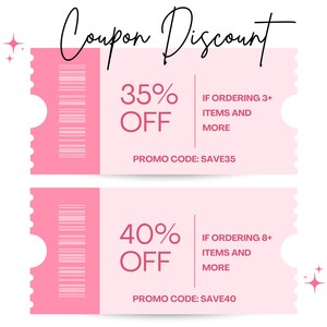 Puede incluir: Dos cupones rectangulares de color rosa claro con bordes festoneados y un c&oacute;digo de barras a la izquierda. El cup&oacute;n superior muestra 35% OFF IF ORDERING 3+ ITEMS AND MORE con PROMO CODE: SAVE35. El cup&oacute;n inferior muestra 40% OFF IF ORDERING 8+ ITEMS AND MORE con PROMO CODE: SAVE40.