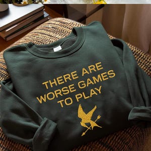 Embroidered Worse Games to Play Sweatshirt, Book And Movies Embroidery Sweatshirt, Gift for Book Lover, Bookish Embroidery, Mockingjay