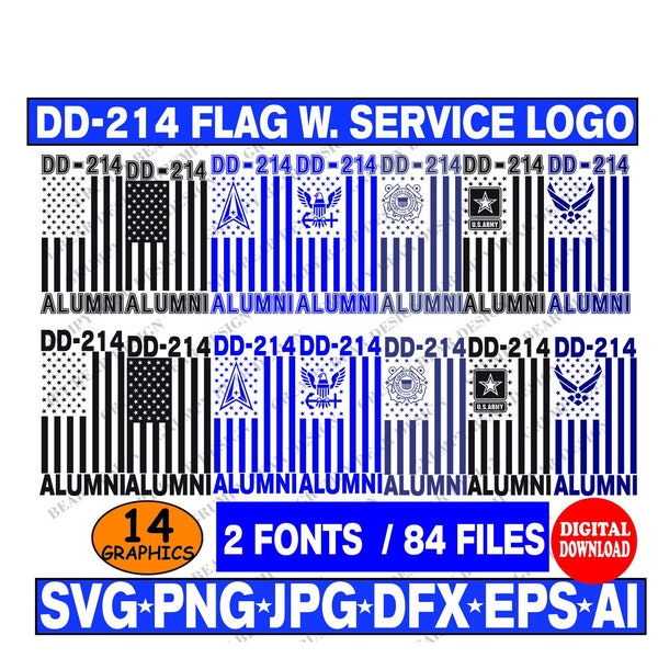 DD-214 Alumni, 14 Graphics, Air Force Army Navy Coast Guard Marines Space Force, Does NOT include Marine Logo, Cricut, Digital Download, POD