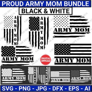 US Army Proud Mom Flagge Grafiken, Armee Mutter, Armee SVG, schwarz weiß, Militär, Cut File, Sublimation, Armee Clip Art, Print on Demand, POD