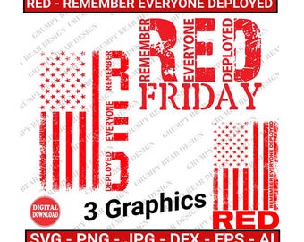 Remember Everyone Deployed, 3x Graphics, RED Svg, Red Friday Svg, RED Shirt, Red, Instant Download, Laser, Sublimation, Print on Demand, POD