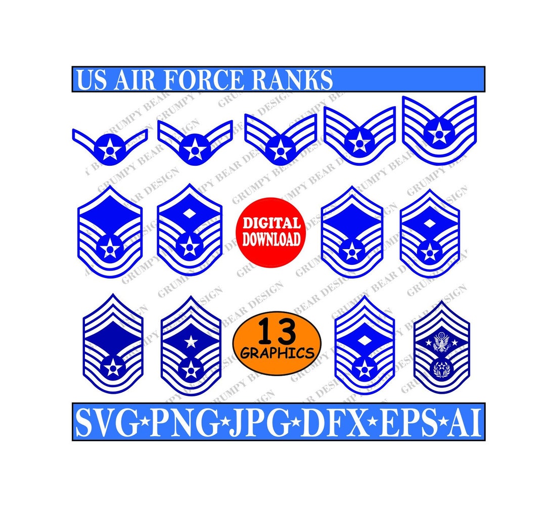 Air Force Enlisted Ranks X 13 Graphics, Svg Png Jpg Dfx Eps AI, Digital Download, Veteran ...