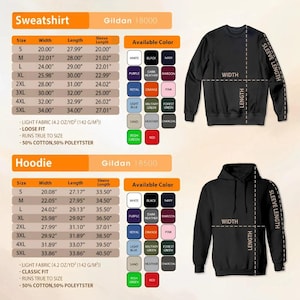 May include: A size chart for Gildan sweatshirts and hoodies. The chart shows the size, width, length, and sleeve length in inches. The available colors are listed in a separate column. The chart is for both sweatshirts and hoodies, with the fabric details listed below each chart.