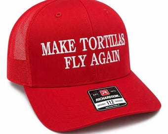 Make Tortillas Fly Again Embroidered Hat Texas Tech TTU