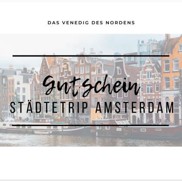 Karte Gutschein Städtetrip Amsterdam, 2 Versionen (schwarz und weiß), direkt ausdruckbar, printable Download