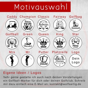 Vielfältige Motivauswahl für die Personalisierung des Golfballmarkers von WOLFSARTIG, mit Designs rund um das Thema Golf. Jedes Design kann mit einem Namen ergänzt werden, um das Golftool zu einem individuellen und persönlichen Geschenk zu machen