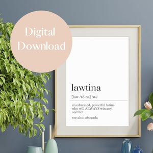 Lawtina Definition Wall Art, Lawtina Printable, Abogada Wall Art, Gift for Latina, Abogada Gift, Abogada Instant Download, Lawyer Printable
