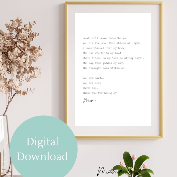 Poem for Mom, mother's day poem, mother's day gift, gift for mom, poem download, mom original gift, mom gift, mother gift, mother poem