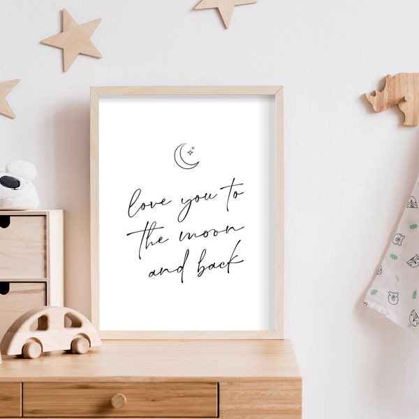 Love You To The Moon And Back Print Minimal. Kids Room Decor. Nursery Printable. Kids Wall Art. Kids Prints. Digital Nursery Print.