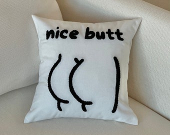 Nice Butt Punch Needle Pillow, Funny Quote Punch Embroidery Pillowcase, Hand Tufted Pillow Cover, Unique Punch Needle Pillow, Home Decor