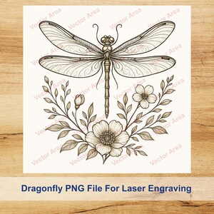 May include: A detailed illustration of a dragonfly with intricate wing patterns, positioned above a floral arrangement. The design is in shades of brown and beige, with the text "Dragonfly PNG File For Laser Engraving" at the bottom.