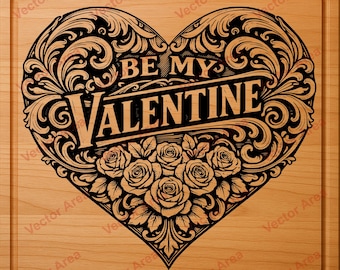 Sé mi Valentín SVG, Corazón de San Valentín SVG, Corazón floral DXF, Archivo de letrero vintage de San Valentín, Archivo de corte láser, Archivo de grabado Glowforge