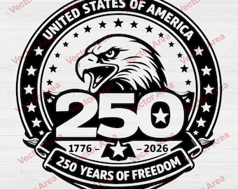 SVG del 250.º aniversario de EE. UU., Insignia de águila SVG de 1776 a 2026, Emblema redondo de los 250 años de libertad, Archivo patriótico cortado con láser, Diseño vectorial DXF