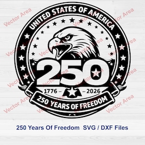 May include: A black and white graphic design commemorating 250 years of freedom. The design includes an eagle, the number 250, and the text "United States of America" and "250 Years of Freedom". The years 1776-2026 are also present.