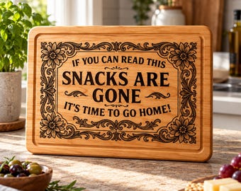 Cutting Board Decor Laser Engraving File SVG, Snacks Are Gone, Charcuterie Board Engrave File DXF, Laser Files For Wood, Glowforge files
