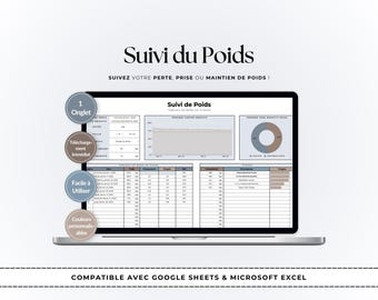 May include: A laptop screen displaying a weight tracking spreadsheet with the title "Suivi du Poids". The screen shows charts and data tables. Text on the screen includes "Suivez votre perte, prise ou maintien de poids!" and "Compatible avec Google Sheets & Microsoft Excel".