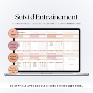 May include: A laptop screen displays a workout tracker template with a pink and peach color scheme. The text "Suivi d'Entraînement" is at the top. The template includes sections for tracking workouts and performance. The text "Compatible avec Google Sheets & Microsoft Excel" is at the bottom.