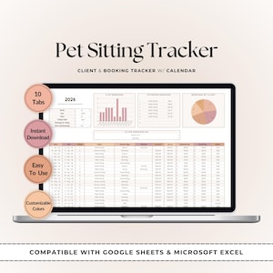 Könnte beinhalten: Ein Laptop-Bildschirm zeigt eine Pet Sitting Tracker-Tabelle mit einem Kalender für 2026, Balkendiagrammen und einem Kreisdiagramm. Vier kreisförmige Abzeichen auf der linken Seite listen Funktionen auf: 10 Tabs, Sofort-Download, einfach zu bedienen und anpassbare Farben.
