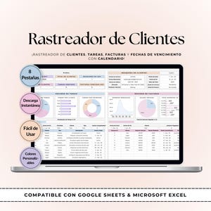 May include: A digital client tracker spreadsheet displayed on a laptop screen, featuring sections for tasks, invoices, and due dates. The interface includes charts, tables, and four circular badges with text in Spanish. It is compatible with Google Sheets and Excel.