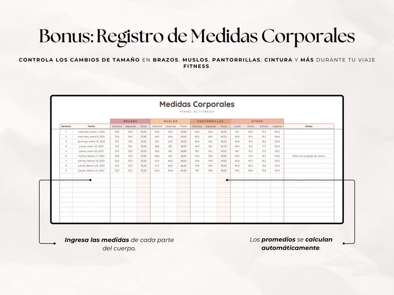 May include: A digital fitness tracker with the title "Bonus: Registro de Medidas Corporales". The tracker allows users to record body measurements for arms, thighs, calves, waist, and more. Instructions are included to input measurements and calculate averages.