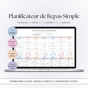 May include: A laptop displays a meal planner with the text "Planificateur de Repas Simple". The screen shows a weekly meal plan with sections for each day, and pie charts. The planner is compatible with Google Sheets & Microsoft Excel.