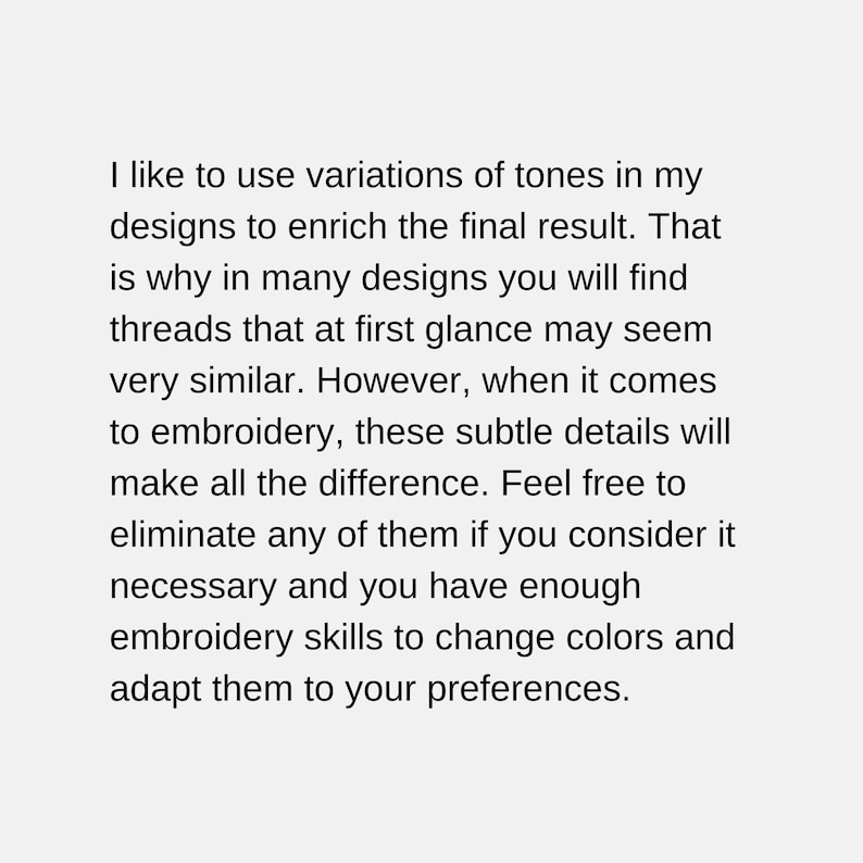 May include: Text on a white background reads: "I like to use variations of tones in my designs to enrich the final result..." The text discusses embroidery design, colour variations, and the importance of subtle details.