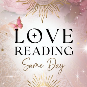 Same Day Love Reading. Psychic Reading. Tarot Reading. Love Reading