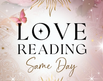 Same Day Love Reading. Psychic Reading. Tarot Reading. Love Reading
