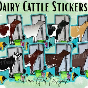 May include: Dairy Cattle Stickers featuring various cow breeds in different colors. Each sticker shows a cow next to a milking machine, with green buckets and other farm equipment. The text "Dairy Cattle Stickers" is at the top.