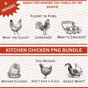 May include: A set of six black and white illustrations of chickens with funny puns. The illustrations are perfect for creating kitchen towels, t-shirts, or other crafts.