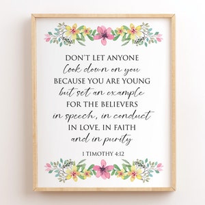 1 Timothy 4:12, Don&#39;t Let Anyone Look Down On You, Printable Bible Verse Wall Art, Scripture Wall Art, Christian Wall Art, Bible Quote Print