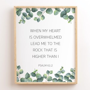 Psalm 61:2, When My Heart Is Overwhelmed, Lead Me to The Rock, Bible Verse Wall Art, Scripture Printable Wall Art, Christian Wall Decor