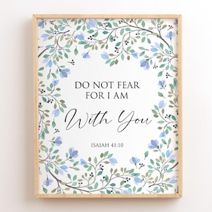 Do Not Fear Printable, Isaiah 41:10, Scripture Wall Art, Do Not Fear For I Am With You, Bible Verse Printable Quotes, Christian Wall Decor