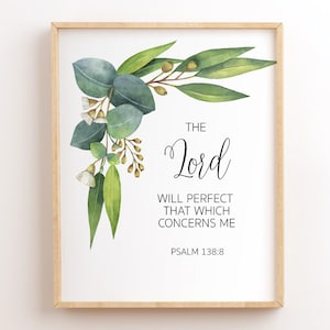 Op de afbeelding: Een ingelijst print met een aquarel-illustratie van eucalyptusbladeren en witte bloemen. De tekst luidt "De Heer zal volmaken wat mij aangaat, Psalm 138:8."
