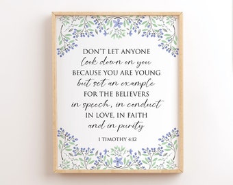 1 Timothy 4:12, Don&#39;t Let Anyone Look Down On You, Printable Bible Verse Wall Art, Scripture Wall Art, Christian Wall Art, Kids Bible Verse