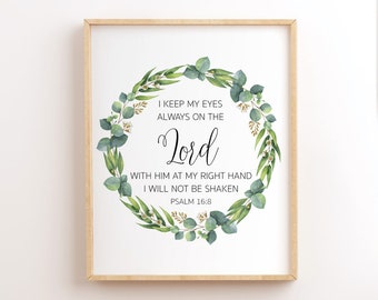 Bible Verse Wall Art, Scripture Art, Christian Print, I Keep My Eyes ...