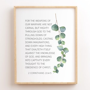 2 Corinthians 10:4-5, For The Weapons Of Our Warfare, Bible Verse Printables, Scripture Wall Art, Christian Wall Art, Bible Quote Prints