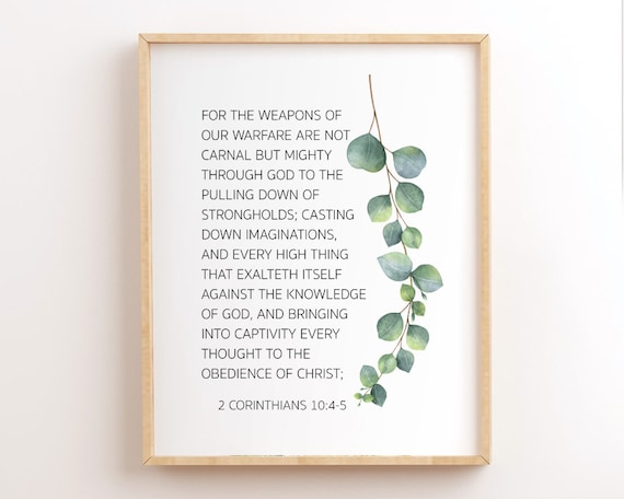 2 Corinthians 10:4-5, for the Weapons of Our Warfare, Bible Verse Printables, Scripture Wall Art, Christian Wall Art, Bible Quote Prints - Etsy
