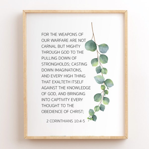 2 Corinthians 10:4-5, For The Weapons Of Our Warfare, Bible Verse Printables, Scripture Wall Art, Christian Wall Art, Bible Quote Prints