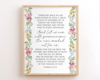 Hebrews 12:1-2 Bible Verse Print, Floral Christian Wall Art (Digital Download)