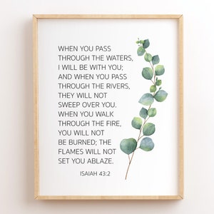 Isaiah 43:2, When You Pass Through The Waters I Will Be With You, Bible Verse Printable, Scripture Wall Art, Christian Wall Art, Bible Quote