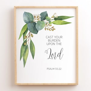 Psalm 55:22, Cast Your Burden Upon The Lord, Printable Bible Verse Wall Art, Scripture Printable, Christian Wall Decor, Scripture Wall Art