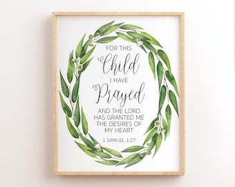 For This Child I have Prayed, 1 Samuel 1:27, Scripture Printables, Christian Nursery Wall Art, Bible Verse Printables, Christian Printables