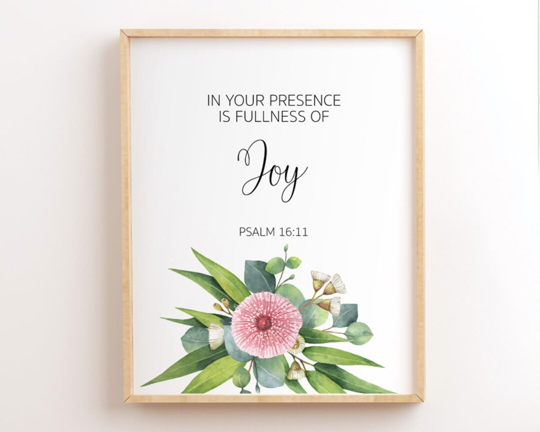 Psalm 16:11, in Your Presence is Fullness of Joy, Bible Verse Wall Art ...