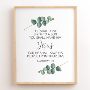 Matthew 1:21, She Shall Give Birth To A Son, Printable Bible Verse Wall Art, Scripture Printables, Christian Wall Art, Bible Quote Print