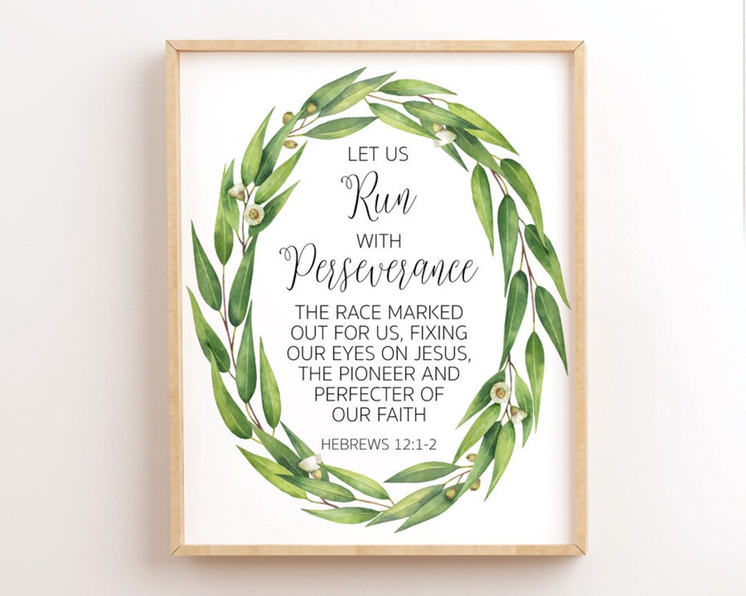 Hebrews 12:1-2, Let Us Run With Perseverance, Bible Verse Printable ...